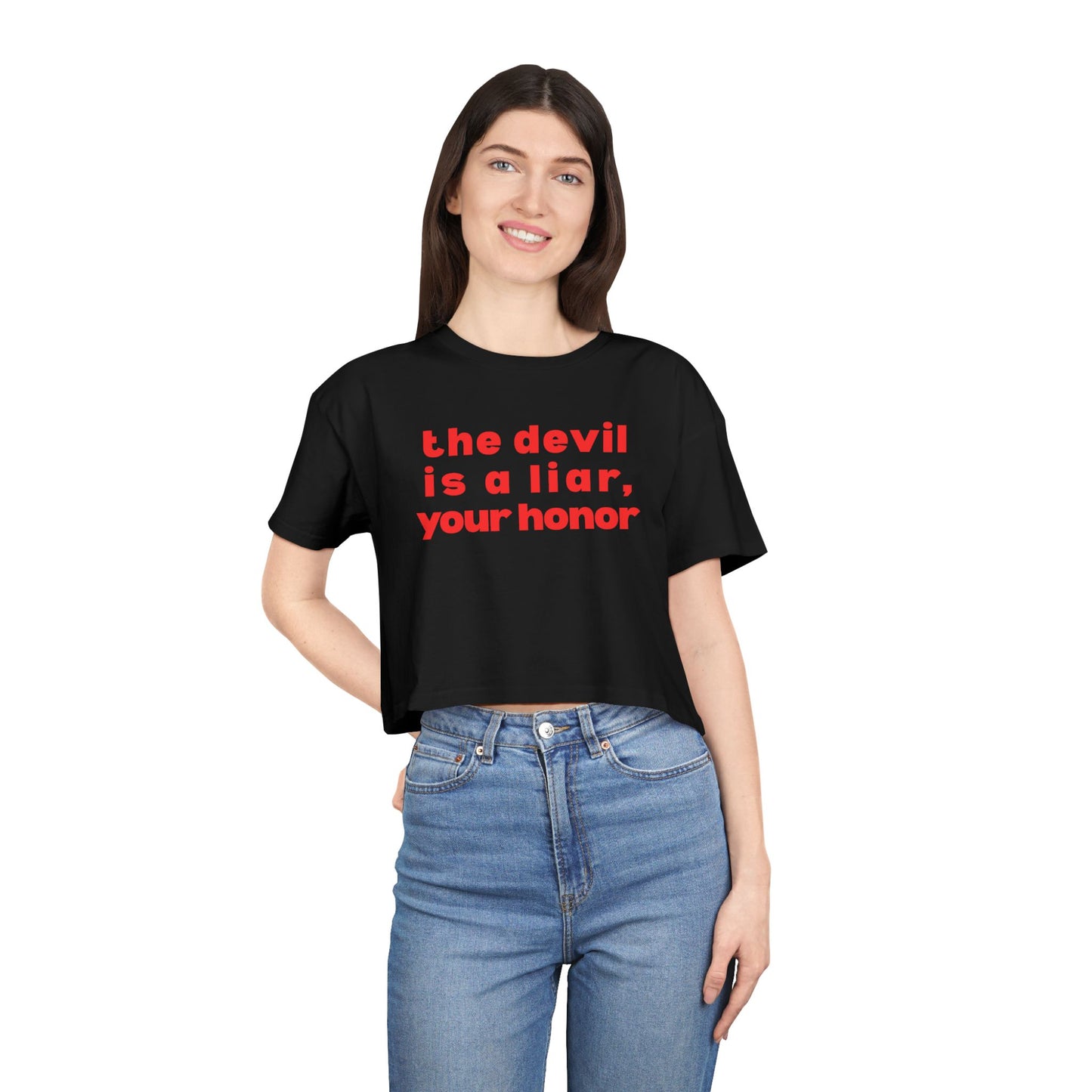 Courts of Heaven Cropped Tee — "the devil is a liar, your honor" Feminine Graphic Tee
