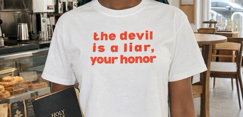 Courts of Heaven Cropped Tee — "the devil is a liar, your honor" Feminine Graphic Tee